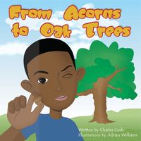 Cover image for From Acorns to Oak Trees