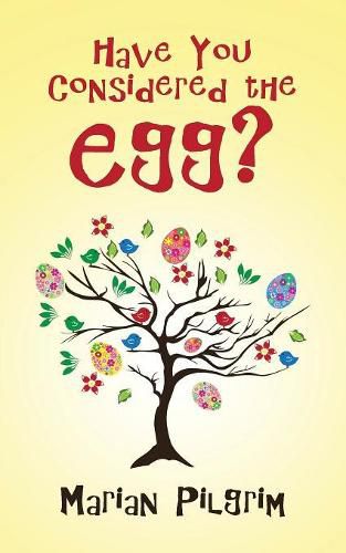 Cover image for Have You Considered the Egg?