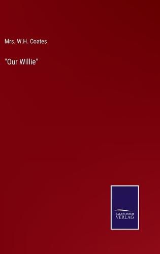 Cover image for "Our Willie"