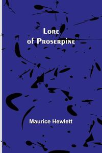 Cover image for Lore of Proserpine