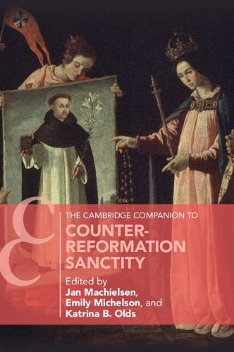 Cover image for The Cambridge Companion to Counter-Reformation Sanctity
