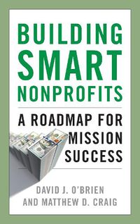 Cover image for Building Smart Nonprofits: A Roadmap for Mission Success