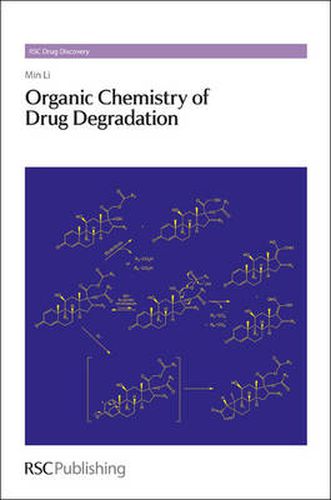 Cover image for Organic Chemistry of Drug Degradation