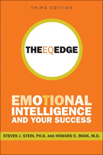 The EQ Edge: Emotional Intelligence and Your Success