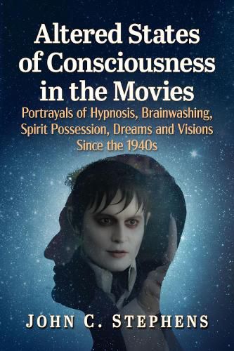 Cover image for Altered States of Consciousness in the Movies