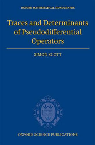 Cover image for Traces and Determinants of Pseudodifferential Operators