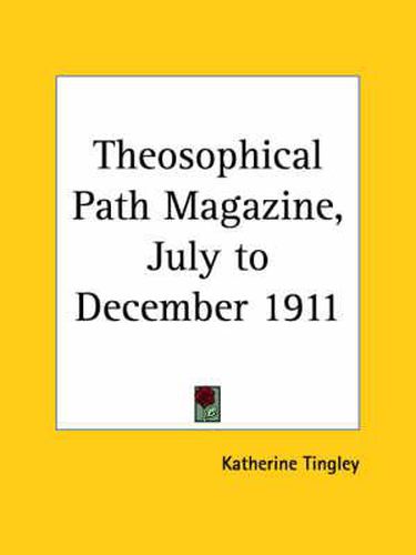 Cover image for Theosophical Path Magazine: July to December 1911