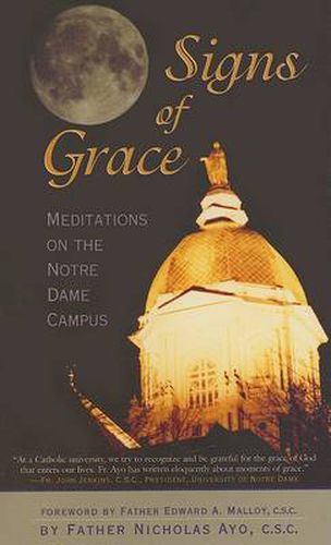 Cover image for Signs of Grace: Meditations on the Notre Dame Campus