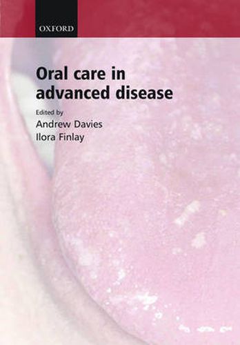 Cover image for Oral Care in Advanced Disease