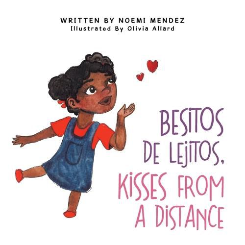 Cover image for Besitos De Lejitos, Kisses from a Distance
