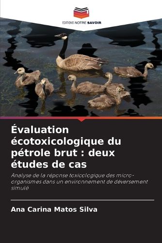 Cover image for Evaluation ecotoxicologique du petrole brut