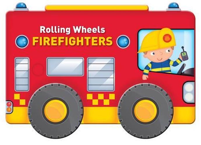 Cover image for Rolling Wheels: Firefighters