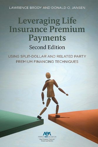 Cover image for Leveraging Life Insurance Premium Payments, Second