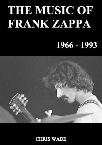 Cover image for The Music of Frank Zappa 1966 - 1993