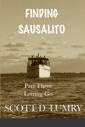 Cover image for Finding Sausalito: Part Three