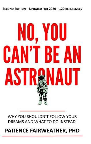 Cover image for No You Can't be an Astronaut