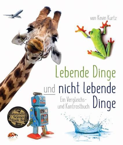 Lebende Dinge Und Nicht Lebende En Vergleichs- Und Kontrastbuch: (living Things and Nonliving Things: A Compare and Contrast Book in German Edition)