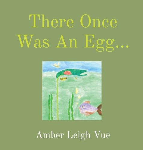 Cover image for There Once Was An Egg...