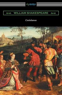 Cover image for Coriolanus: (Annotated by Henry N. Hudson with an Introduction by Charles Harold Herford)