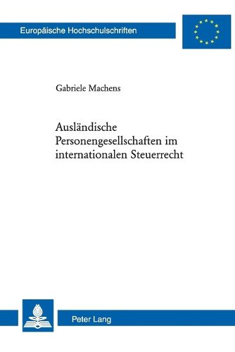 Cover image for Auslandische Personengesellschaften im internationalen Steuerrecht