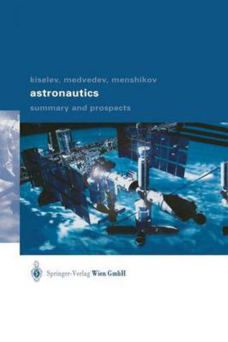 Cover image for Astronautics: Summary and Prospects