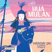 Cover image for I Am Hua Mulan