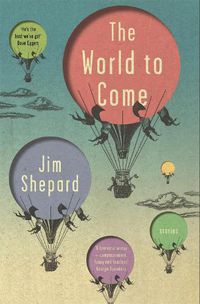 Cover image for The World to Come: Stories