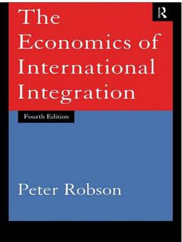 Cover image for The Economics of International Integration