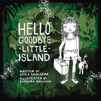 Cover image for Hello Goodbye Little Island