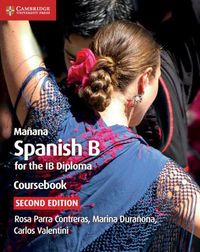 Cover image for Manana Coursebook: Spanish B for the IB Diploma