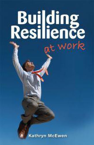 Cover image for Building Resilience at Work