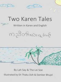 Cover image for Two Karen Tales: Written in Karen and English