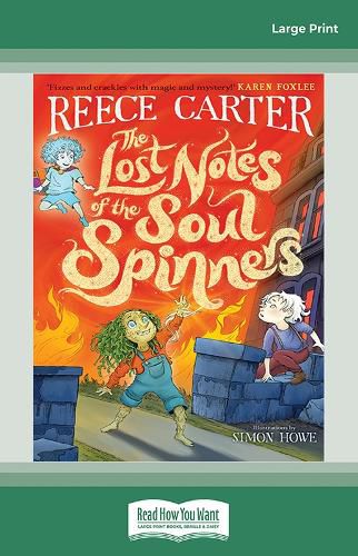 Cover image for The Lost Notes of the Soul Spinners: An Elston-Fright Tale