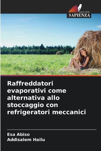 Cover image for Raffreddatori evaporativi come alternativa allo stoccaggio con refrigeratori meccanici
