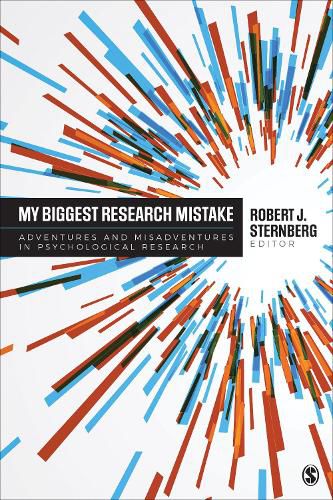 Cover image for My Biggest Research Mistake: Adventures and Misadventures in Psychological Research