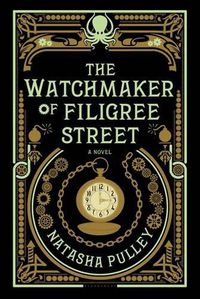 Cover image for The Watchmaker of Filigree Street