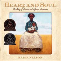 Cover image for Heart and Soul: The Story of America and African Americans
