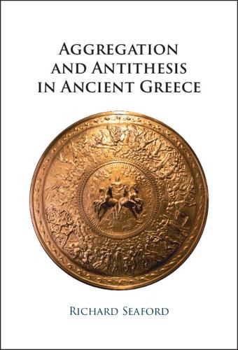 Cover image for Aggregation and Antithesis in Ancient Greece