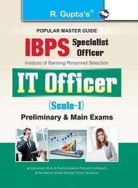 Cover image for IBPS (Specialist Officer) IT Officer (Scale I) Preliminary & Main Exam Guide