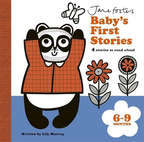Jane Foster's Baby's First Stories: 6-9 months