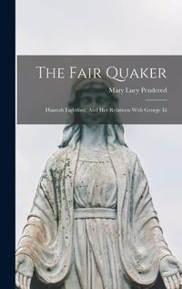 Cover image for The Fair Quaker