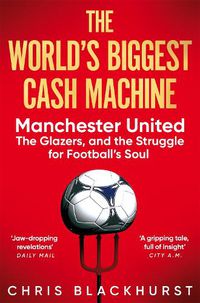 Cover image for The World's Biggest Cash Machine
