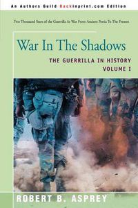 Cover image for War in the Shadows: The Guerrilla in History