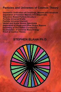 Cover image for Particles and Universes of Cosmos Theory