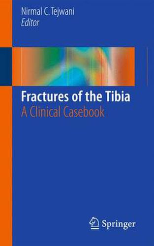 Cover image for Fractures of the Tibia: A Clinical Casebook