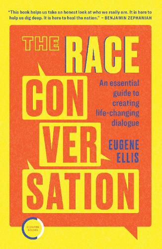 Cover image for The Race Conversation: An essential guide to creating life-changing dialogue