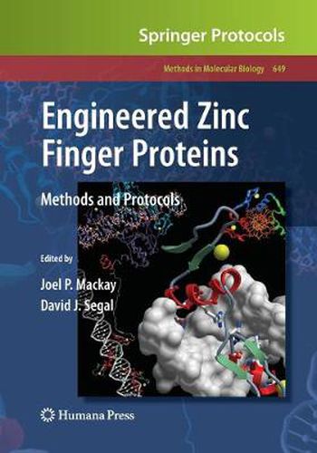 Engineered Zinc Finger Proteins: Methods and Protocols