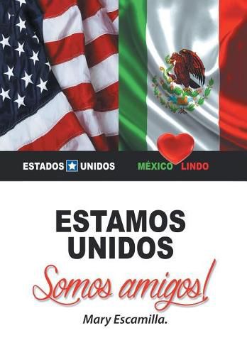 Estamos unidos: Somos amigos!