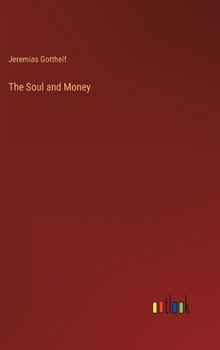 The Soul and Money