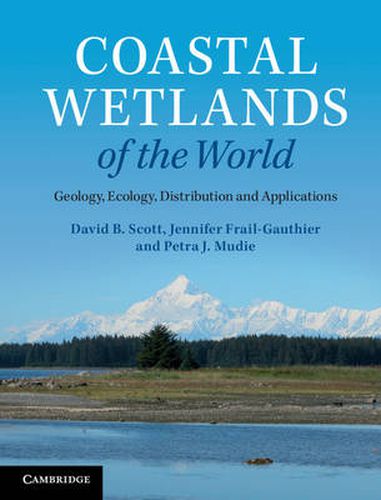 Cover image for Coastal Wetlands of the World: Geology, Ecology, Distribution and Applications